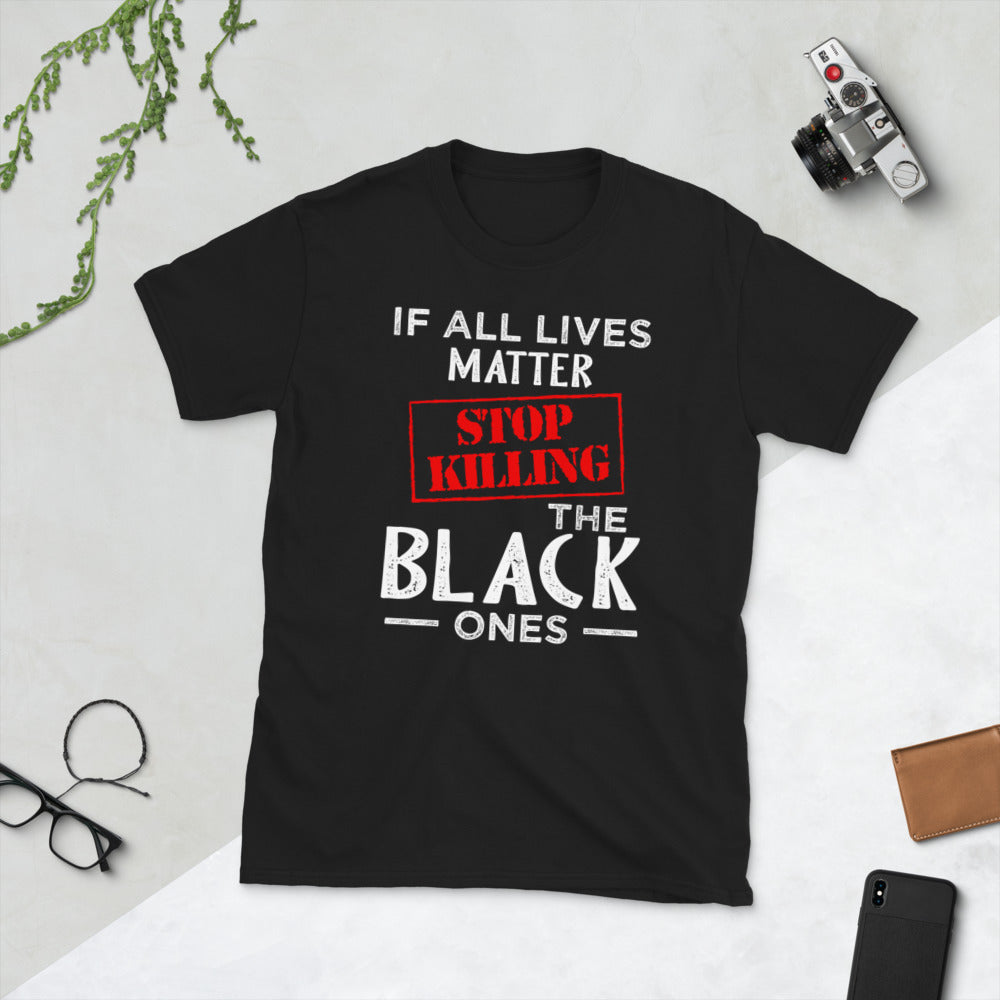 If All Lives Matter T-Shirt