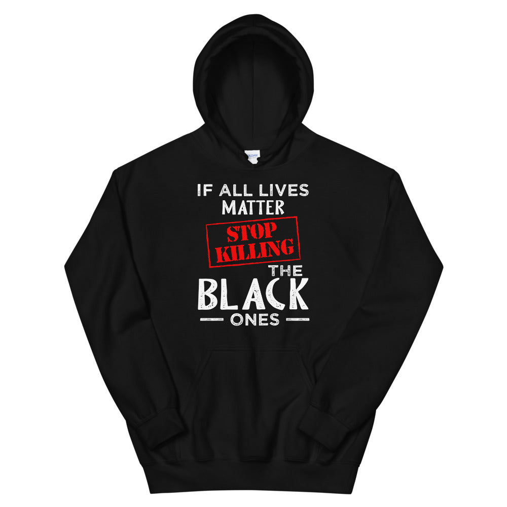 If All Lives Matter Unisex Hoodie